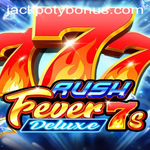 Discover the Thrills of RushFever7sDeluxe: A Jackpoty Experience